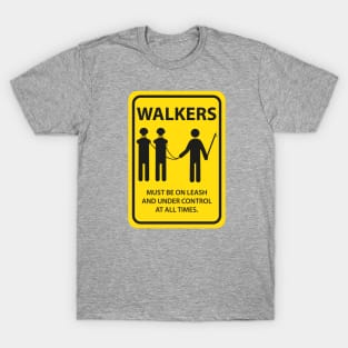 Walker Sign T-Shirt